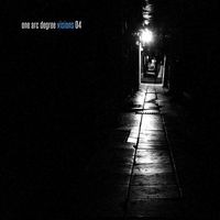 One Arc Degree - Visions 04