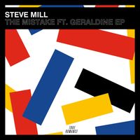 Steve Mill - The Mistake
