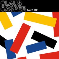 Claus Casper - Take Me