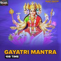 Sneha - Gayatri Mantra 108 Time