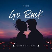 Cliver Zh Ccori - Go Back