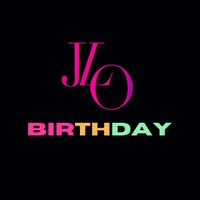 Jennifer Lopez - BIRTHDAY (Explicit)