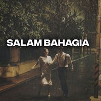 INDRA - Salam Bahagia (Explicit)