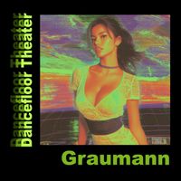 Graumann - Dancefloor Theater