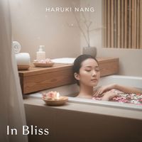 Haruki Nang - In Bliss