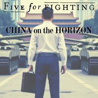 Five For Fighting - China on the Horizon 2006