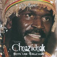 Chezidek - Firm Up Yourself (Deluxe)