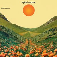 Spiral Vortex - Todo de Nuevo