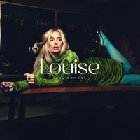 Louise - Only Dancer (Radio Edit [Explicit])
