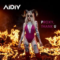 AIDIY - Proxy, Thank U