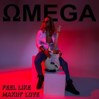 Omega - Feel Like Makin' Love