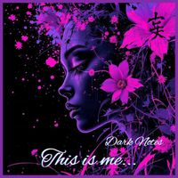 Dark Notes - This Is Me