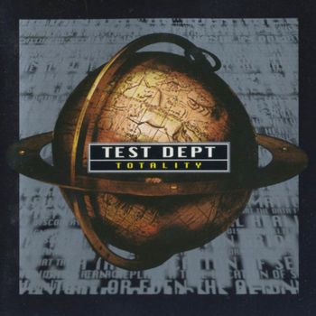 Test Dept - Totality