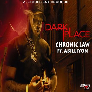Chronic Law - Dark Place (Explicit)