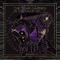 The Tear Garden - In the Name of