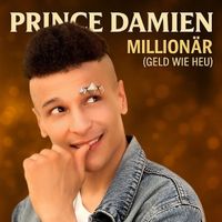 Prince Damien - Millionär (Geld wie Heu)