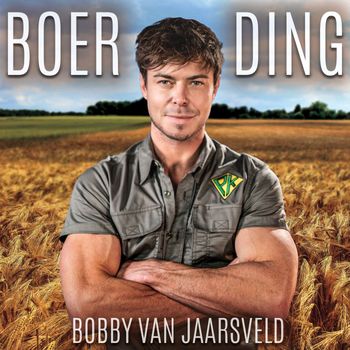 Bobby Van Jaarsveld - Boer Ding