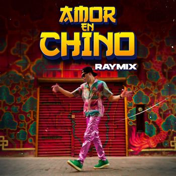 Raymix - Amor En Chino