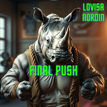 Lovisa Nordin - Final Push
