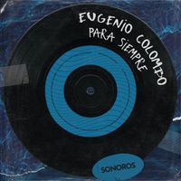 Eugenio Colombo - Para Siempre
