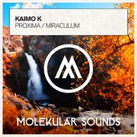 Kaimo K - Proxima / Miraculum
