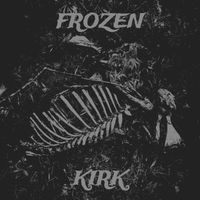 KIRK - Frozen (Explicit)