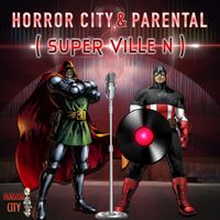 Horror City - Supa Vill'n (Explicit)