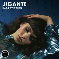 Jigante - Ingratiating