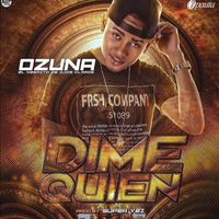 Ozuna - Dime Quien