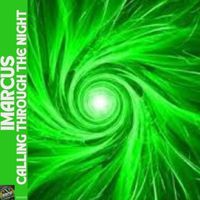 iMarcus - Calling Through the Night