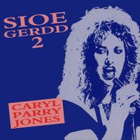 Caryl Parry Jones - Sioe Gerdd 2