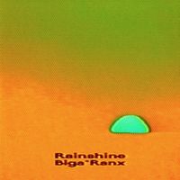 Biga*Ranx - RAINSHINE