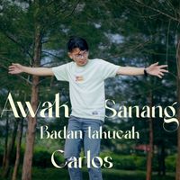 Carlos - Awak Sanang Badan Takucak (Remix)