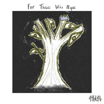 MAYA - For Those Who Hope (Explicit)