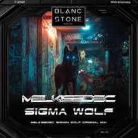 Melkisedec - Sigma Wolf