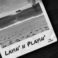 THE CHOSEN - LAYIN' N PLAYIN'