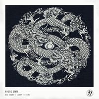 Mystic State - Bad Sound / Carry the Fire