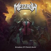 Mezzrow - Symphony Of Twisted Souls