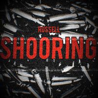 Russell - SHOORING (Explicit)