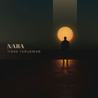Nara - Tidak Terjawab