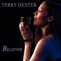 Terry Dexter - Believer (Radio Edit)