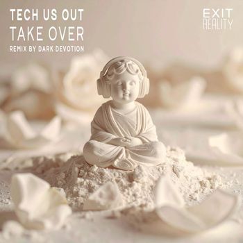 Tech Us Out - Take Over