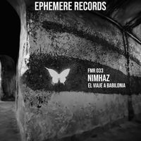 Nimhaz - El Viaje a Babilonia (Ephemere 033)