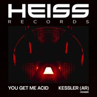 Kessler - You Get Me Acid
