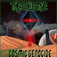 The Collective - Cosmic Genocide (Explicit)