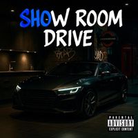 5ive - Show Room Drive (Explicit)