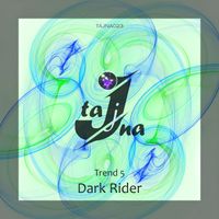 Trend 5 - Dark Rider