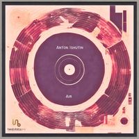 Anton Ishutin - Air