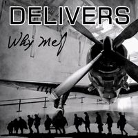 Delivers - Why Me
