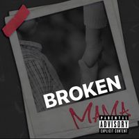 BROKEN - Мама